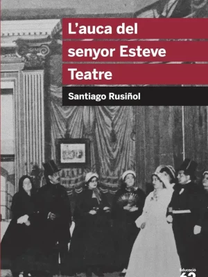 L'auca del senyor esteve. teatre