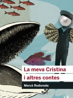 9788492672776_la-meva-cristina-i-altres-contes_front-2.webp La meva cristina i altres contes