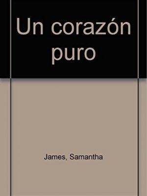 9788492688104_un-corazon-puro_front-1.jpg Un corazon puro