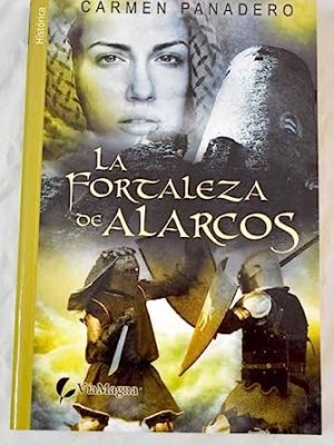 9788492688326_la-fortaleza-de-alarcos_front-1.jpg La fortaleza de alarcos