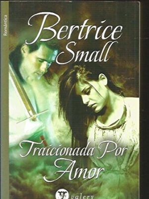 Traicionada por amor / betrayed by love (spanish edition)