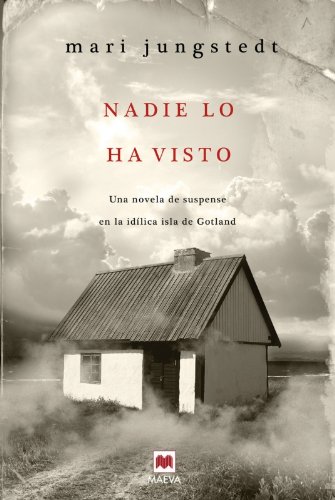 Nadie lo ha visto: una novela de suspense en la idílica isla de gotland. (embolsillo) (spanish edition)