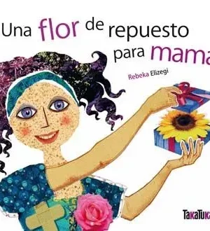 9788492696376_una-flor-de-repuesto-para-mama_front-1.webp Una flor de repuesto para mamá