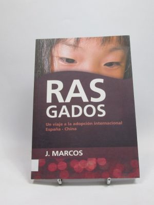 9788492726387_rasgados-un-viaje-a-la-adopcion-internacional-espana-china_front-5.jpg Rasgados: un viaje a la adopción internacional españa - china