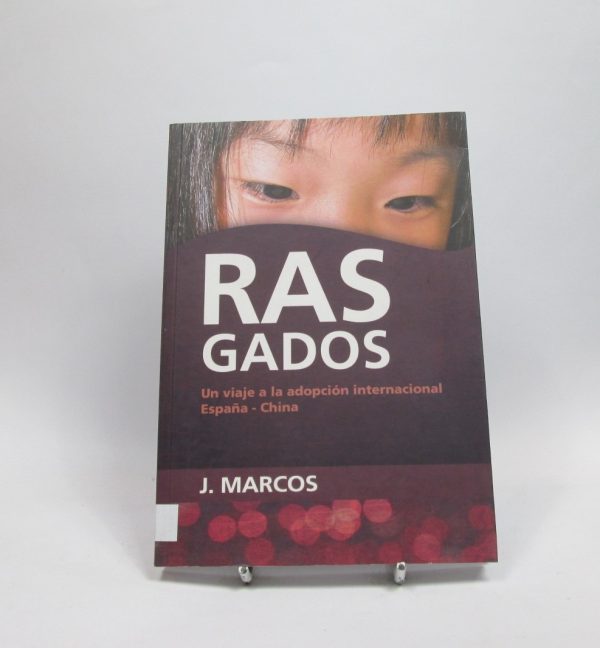 Rasgados: un viaje a la adopción internacional españa - china