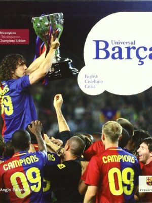 9788492758128_universal-barca-tricampions-souvenir-catalan-spanish-and-english-edition_front-3.jpg Universal barça tricampions (souvenir) (catalan, spanish and english edition)