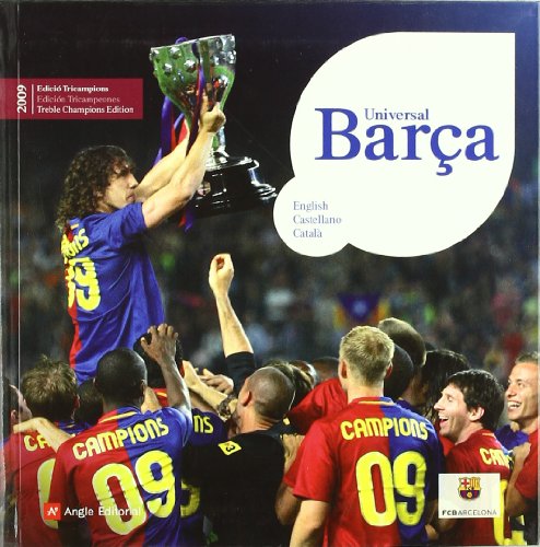 Universal barça tricampions (souvenir) (catalan, spanish and english edition)