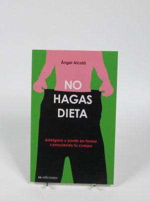 No hagas dieta