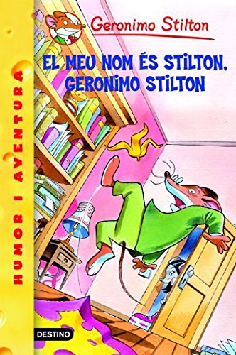 1- el meu nom és stilton, geronimo stilton: geronimo stilton