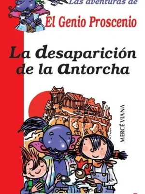 La desaparición de la antorcha - libro 1