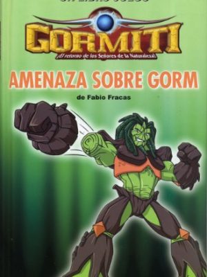 Gormiti. amenaza sobre gorm