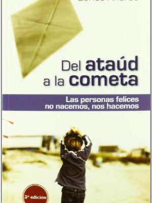 9788492819003_del-ataud-a-la-cometa-viceversa-retos-spanish-edition_front-1.jpg Del ataúd a la cometa (viceversa retos) (spanish edition)