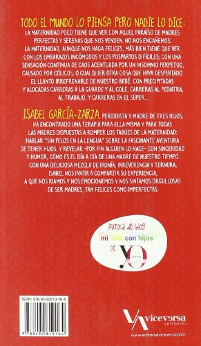 9788492819164_diario-de-una-madre-imperfecta-la-aventura-de-la-maternidad-contada-sin-pelos-en-la-lengua-vicever_front-1.jpg Diario de una madre imperfecta: la aventura de la maternidad contada sin pelos en la lengua (viceversa ayer y hoy) (spanish edition)