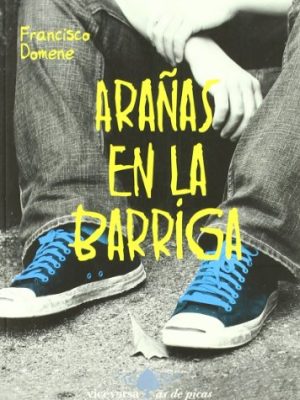 Arañas en la barriga (viceversa juvenil / as de picas) (spanish edition)