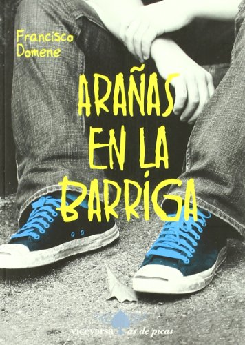 Arañas en la barriga (viceversa juvenil / as de picas) (spanish edition)