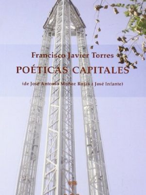 Poéticas capitales (spanish edition)