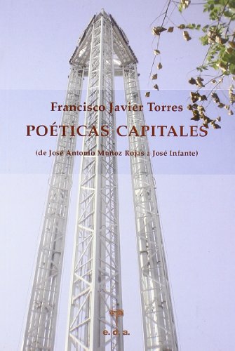 Poéticas capitales (spanish edition)