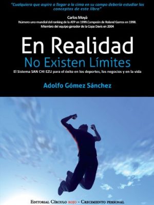 9788492849420_en-realidad-no-existen-limites-spanish-edition_front-1.jpg En realidad no existen límites (spanish edition)