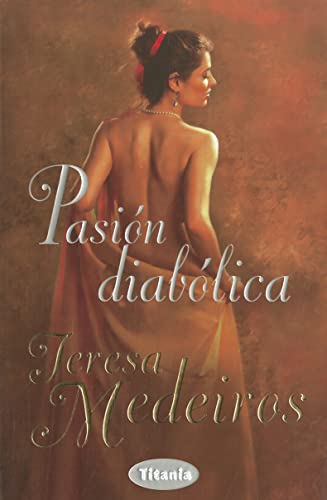Pasión diabólica (spanish edition)