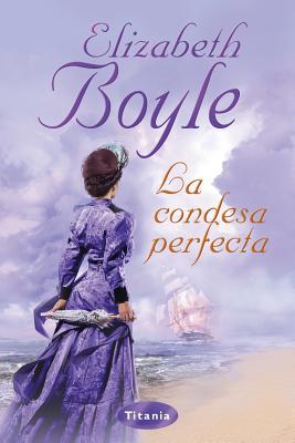 La condesa perfecta (spanish edition)