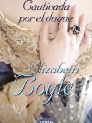 Cautivada por el duque