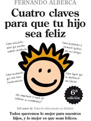 Cuatro claves para que tu hijo sea feliz