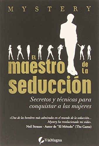 9788492967209_el-maestro-de-la-seduccion-secretos-y-tecnicos-para-conquistar-a-las-mujeres_front-1.jpg El maestro de la seduccion. secretos y tecnicos para conquistar a las mujeres