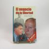 El negocio de la libertad