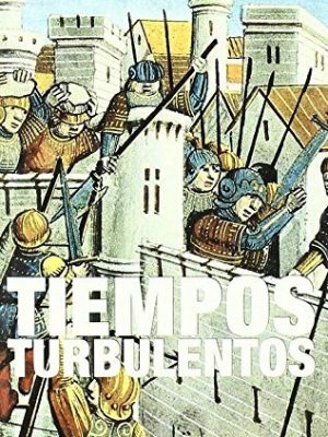 Tiempos turbulentos
