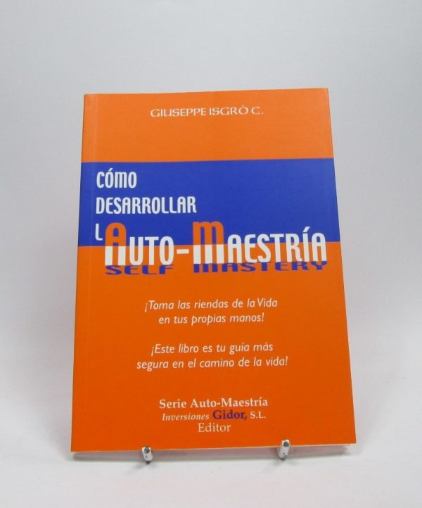 Cómo desarrollar la auto-maestría