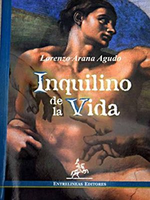 Inquilino de la vida (spanish edition)