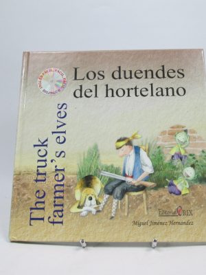 Los duendes del hortelano / the truck farmer's elves