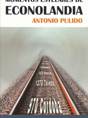 9788493480707_momentos-estelares-de-econolandia-spanish-edition_front-3.jpg Momentos estelares de econolandia (spanish edition)