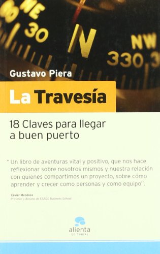 9788493485917_la-travesia-18-claves-para-llevar-a-buen-puerto_front-3.jpg La travesĂa: 18 claves para llevar a buen puerto