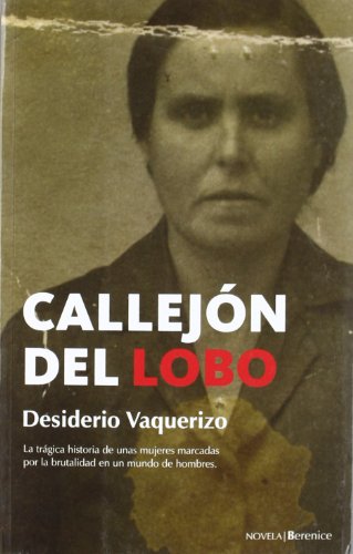 Callejón del lobo (spanish edition)
