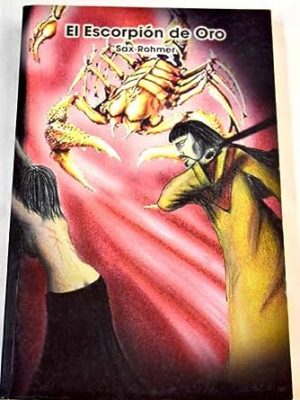 9788493506551_el-escorpion-de-oro_front-1.jpg El escorpión de oro