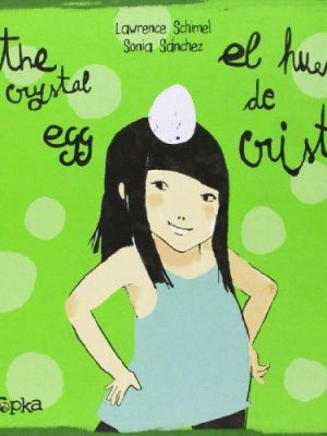 El huevo de cristal/ the crystal egg (spanish and english edition)