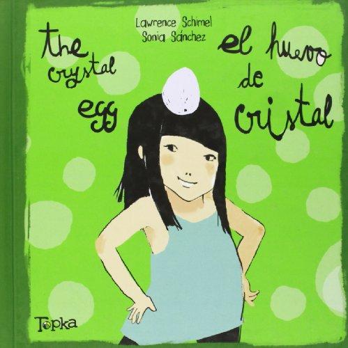 El huevo de cristal/ the crystal egg (spanish and english edition)