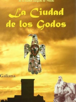 La ciudad de los godos