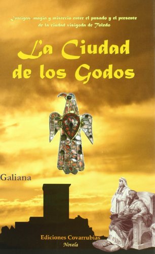 La ciudad de los godos