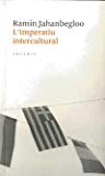 9788493534585_limperatiu-intercultural-lectures-centrals-catalan-edition_front-1.jpg L'imperatiu intercultural (lectures centrals) (catalan edition)