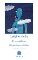 El agua del mar y el descubrimiento del alfabeto (spanish edition)