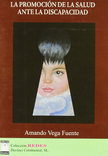 9788493551513_la-promocion-de-la-salud-ante-la-discapacidad-spanish-edition_front-1.jpg La promoción de la salud ante la discapacidad (spanish edition)