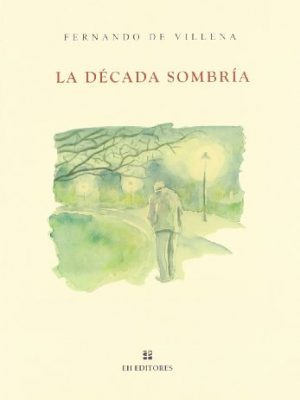 9788493597887_decada-sombria_front-1.jpg Decada sombria