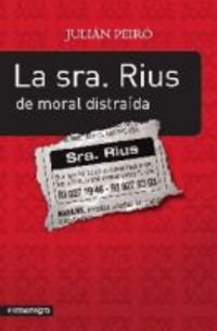 La sra. rius de moral distraída