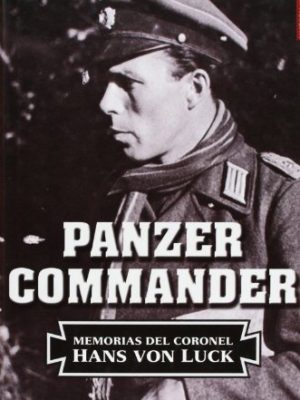 Panzer-commander-las-memorias-del-coronel-hans-von-luck-the-memories-of-colonel-hans-von-luck