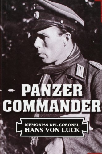 Panzer-commander-las-memorias-del-coronel-hans-von-luck-the-memories-of-colonel-hans-von-luck