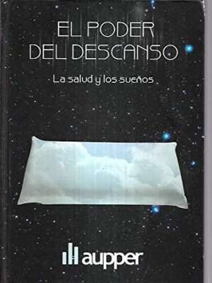 El poder del descanso. la salud y los suenos