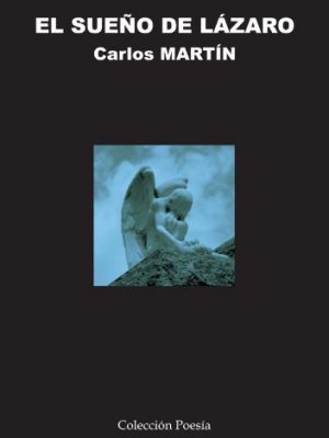 El sueño de lázaro (poesía) (spanish edition)