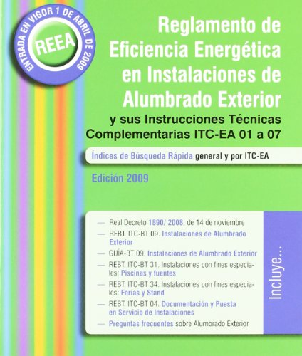 9788493720803_reglamento-de-eficiencia-energetica-en-instalaciones-de-alumnado-exterior-y-sus-instrucciones-tecn_front-1.jpg Reglamento de eficiencia energética en instalaciones de alumnado exterior : y sus instrucciones técnicas complementarias ea-01 a ea-07